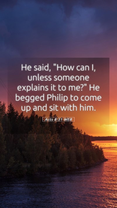 Picture 05 - Acts 8:31 WEB Mobile Phone Wallpaper - He said, 