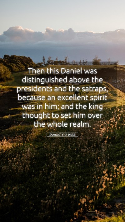 Picture 05 - Daniel 6:3 WEB Mobile Phone Wallpaper - Then this Daniel was distinguished above the - Mobile Bible Verse Wallpaper