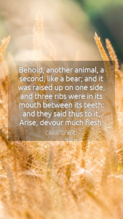 Picture 05 - Daniel 7:5 WEB Mobile Phone Wallpaper - Behold, another animal, a second, like a bear; - Mobile Bible Verse Wallpaper