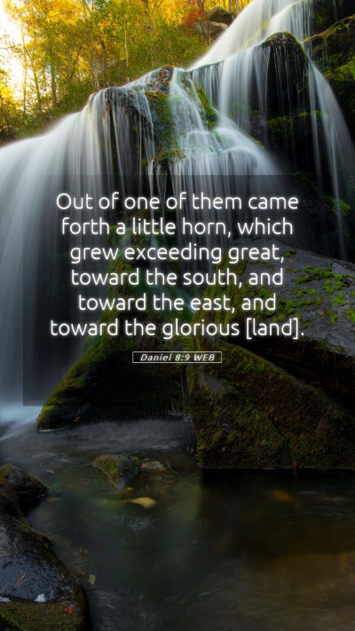 Picture 05 - Daniel 8:9 WEB Mobile Phone Wallpaper - Out of one of them came forth a little horn, - Mobile Bible Verse Wallpaper