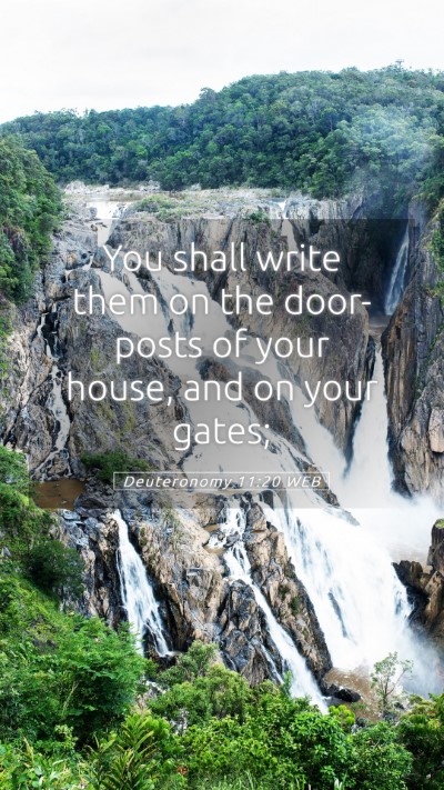 Picture 05 - Deuteronomy 11:20 WEB Mobile Phone Wallpaper - You shall write them on the door-posts of your - Mobile Bible Verse Wallpaper
