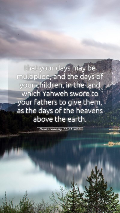 Picture 05 - Deuteronomy 11:21 WEB Mobile Phone Wallpaper - that your days may be multiplied, and the days of - Mobile Bible Verse Wallpaper