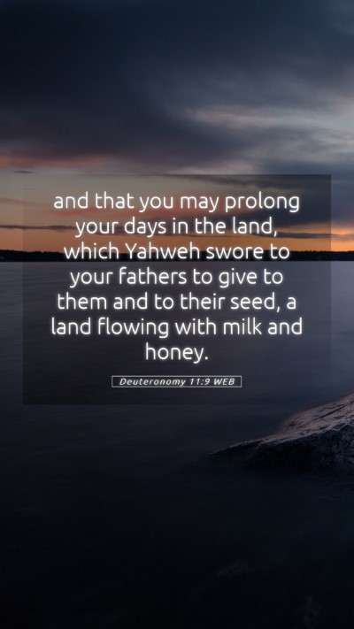 Picture 05 - Deuteronomy 11:9 WEB Mobile Phone Wallpaper - and that you may prolong your days in the land, - Mobile Bible Verse Wallpaper