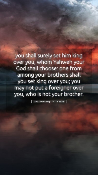 Picture 05 - Deuteronomy 17:15 WEB Mobile Phone Wallpaper - you shall surely set him king over you, whom - Mobile Bible Verse Wallpaper
