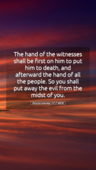 Picture 05 - Deuteronomy 17:7 WEB Mobile Phone Wallpaper - The hand of the witnesses shall be first on him - Mobile Bible Verse Wallpaper