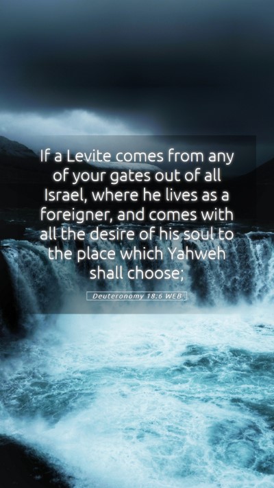 Picture 05 - Deuteronomy 18:6 WEB Mobile Phone Wallpaper - If a Levite comes from any of your gates out of - Mobile Bible Verse Wallpaper