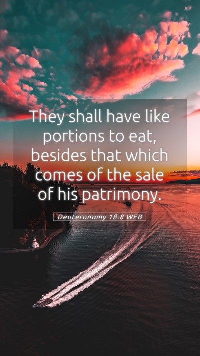 Picture 05 - Deuteronomy 18:8 WEB Mobile Phone Wallpaper - They shall have like portions to eat, besides - Mobile Bible Verse Wallpaper