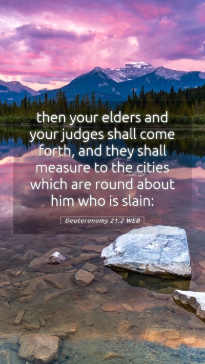 Picture 05 - Deuteronomy 21:2 WEB Mobile Phone Wallpaper - then your elders and your judges shall come - Mobile Bible Verse Wallpaper