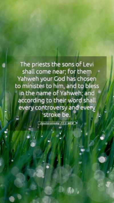 Picture 05 - Deuteronomy 21:5 WEB Mobile Phone Wallpaper - The priests the sons of Levi shall come near; for - Mobile Bible Verse Wallpaper