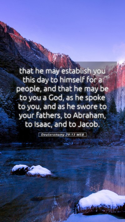 Picture 05 - Deuteronomy 29:13 WEB Mobile Phone Wallpaper - that he may establish you this day to himself for - Mobile Bible Verse Wallpaper