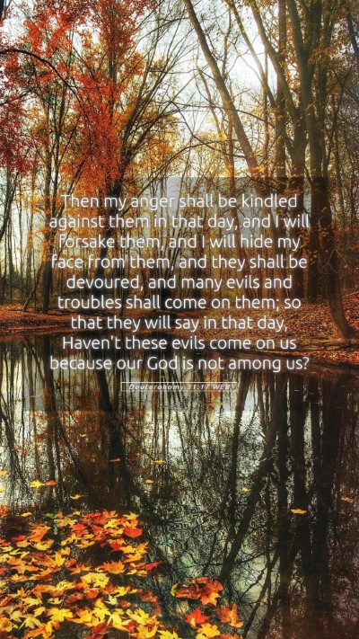 Picture 05 - Deuteronomy 31:17 WEB Mobile Phone Wallpaper - Then my anger shall be kindled against them in - Mobile Bible Verse Wallpaper