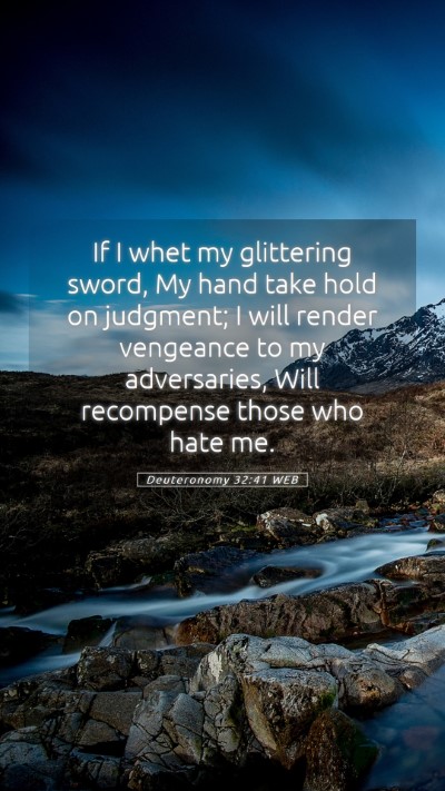 Picture 05 - Deuteronomy 32:41 WEB Mobile Phone Wallpaper - If I whet my glittering sword, My hand take hold - Mobile Bible Verse Wallpaper
