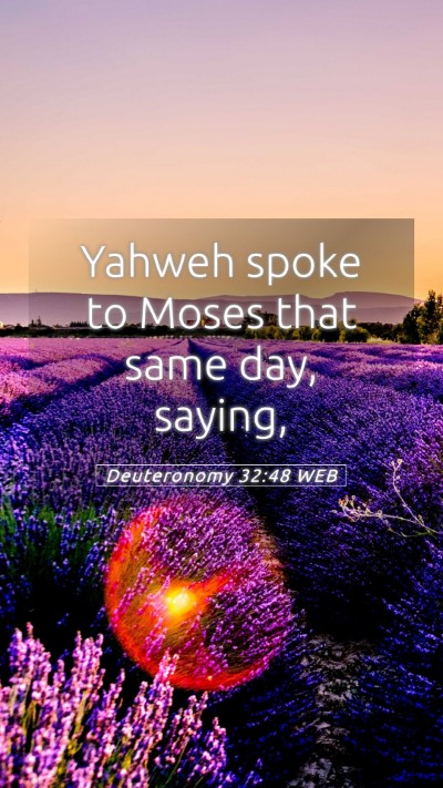 Picture 05 - Deuteronomy 32:48 WEB Mobile Phone Wallpaper - Yahweh spoke to Moses that same day, - Mobile Bible Verse Wallpaper