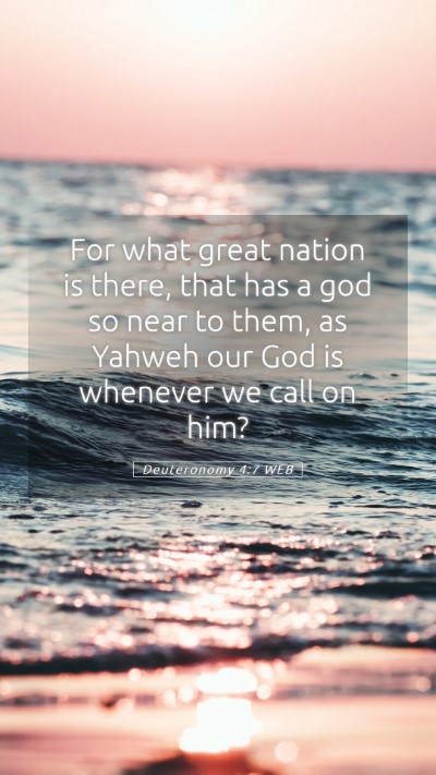 Picture 05 - Deuteronomy 4:7 WEB Mobile Phone Wallpaper - For what great nation is there, that has a god so - Mobile Bible Verse Wallpaper