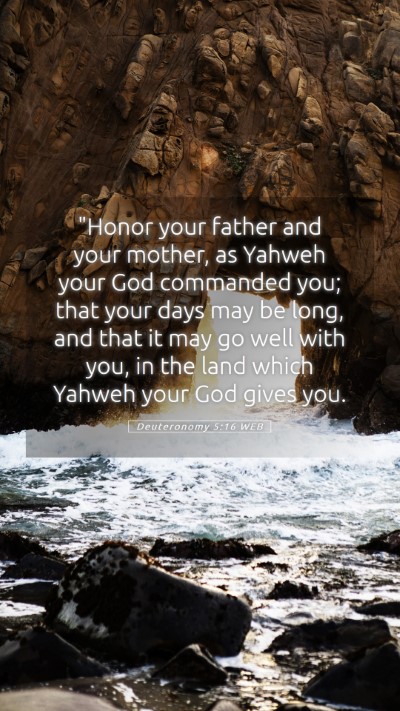 Picture 05 - Deuteronomy 5:16 WEB Mobile Phone Wallpaper - 