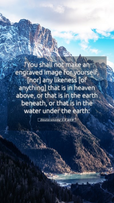 Picture 05 - Deuteronomy 5:8 WEB Mobile Phone Wallpaper - 