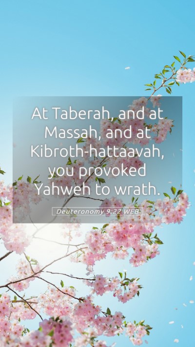 Picture 05 - Deuteronomy 9:22 WEB Mobile Phone Wallpaper - At Taberah, and at Massah, and at - Mobile Bible Verse Wallpaper