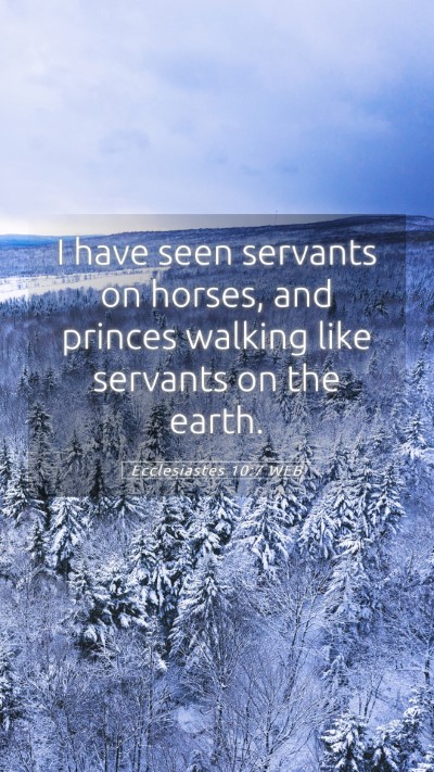 Picture 05 - Ecclesiastes 10:7 WEB Mobile Phone Wallpaper - I have seen servants on horses, and princes - Mobile Bible Verse Wallpaper