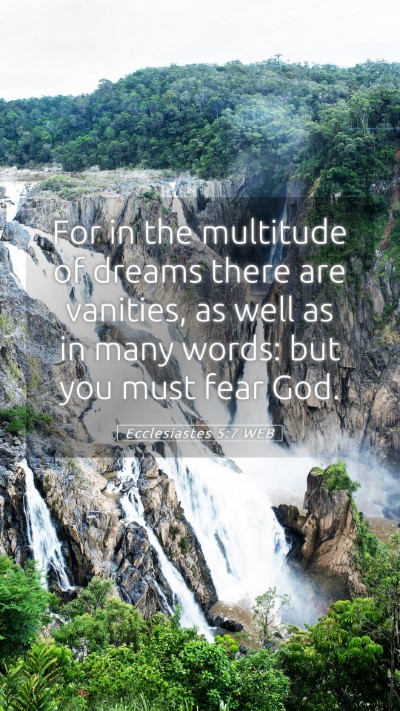 Picture 05 - Ecclesiastes 5:7 WEB Mobile Phone Wallpaper - For in the multitude of dreams there are - Mobile Bible Verse Wallpaper