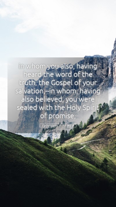 Picture 05 - Ephesians 1:13 WEB Mobile Phone Wallpaper - in whom you also, having heard the word of the - Mobile Bible Verse Wallpaper