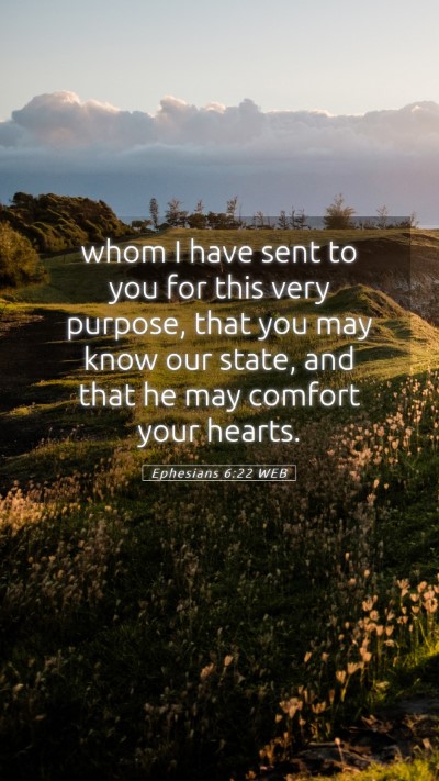Picture 05 - Ephesians 6:22 WEB Mobile Phone Wallpaper - whom I have sent to you for this very purpose, - Mobile Bible Verse Wallpaper