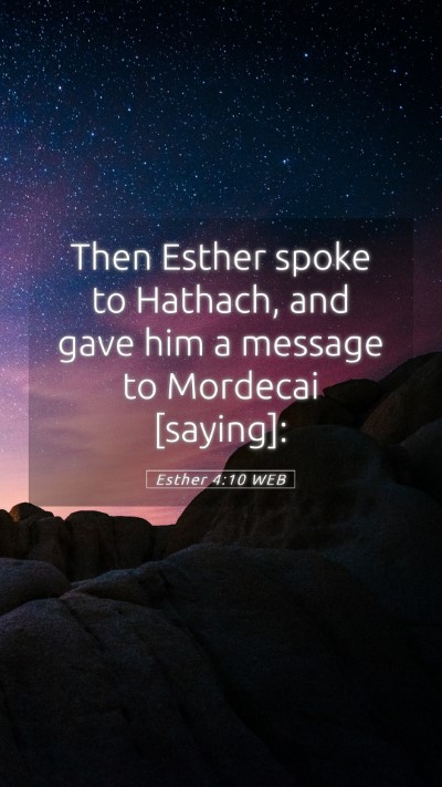 Picture 05 - Esther 4:10 WEB Mobile Phone Wallpaper - Then Esther spoke to Hathach, and gave him a - Mobile Bible Verse Wallpaper