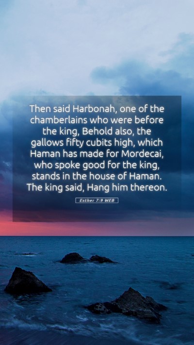 Picture 05 - Esther 7:9 WEB Mobile Phone Wallpaper - Then said Harbonah, one of the chamberlains who - Mobile Bible Verse Wallpaper