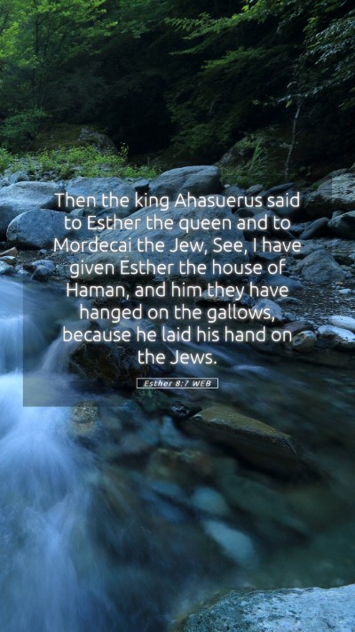 Picture 05 - Esther 8:7 WEB Mobile Phone Wallpaper - Then the king Ahasuerus said to Esther the queen - Mobile Bible Verse Wallpaper