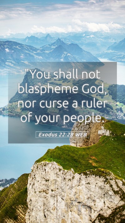 Picture 05 - Exodus 22:28 WEB Mobile Phone Wallpaper -