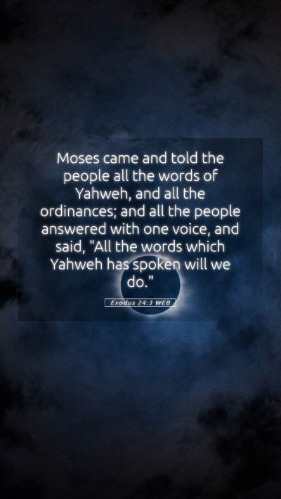 Picture 05 - Exodus 24:3 WEB Mobile Phone Wallpaper - Moses came and told the people all the words of - Mobile Bible Verse Wallpaper