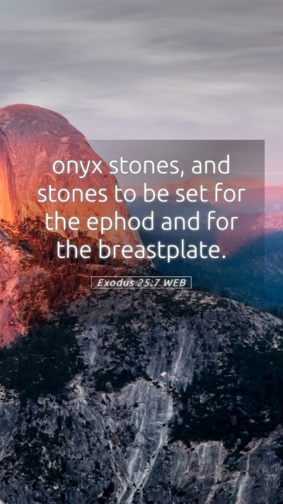 Picture 05 - Exodus 25:7 WEB Mobile Phone Wallpaper - onyx stones, and stones to be set for the ephod - Mobile Bible Verse Wallpaper