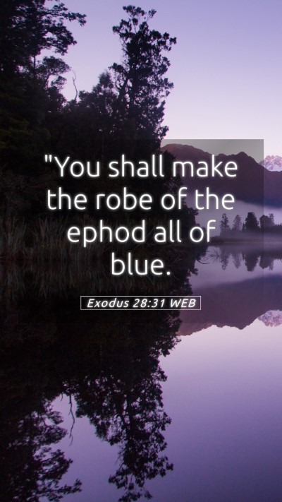 Picture 05 - Exodus 28:31 WEB Mobile Phone Wallpaper - 