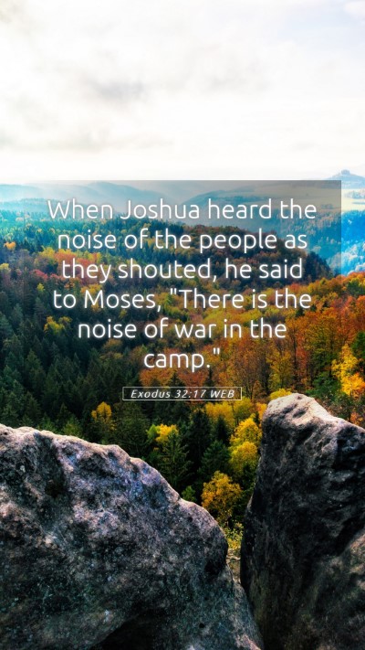 Picture 05 - Exodus 32:17 WEB Mobile Phone Wallpaper - When Joshua heard the noise of the people as they - Mobile Bible Verse Wallpaper