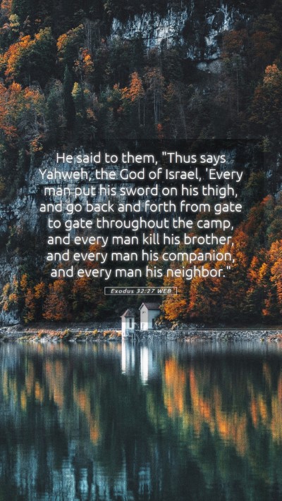 Picture 05 - Exodus 32:27 WEB Mobile Phone Wallpaper - He said to them, 