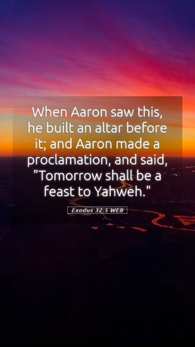 Picture 05 - Exodus 32:5 WEB Mobile Phone Wallpaper - When Aaron saw this, he built an altar before it; - Mobile Bible Verse Wallpaper