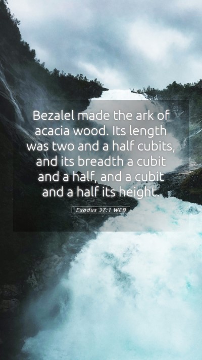 Picture 05 - Exodus 37:1 WEB Mobile Phone Wallpaper - Bezalel made the ark of acacia wood. Its length - Mobile Bible Verse Wallpaper