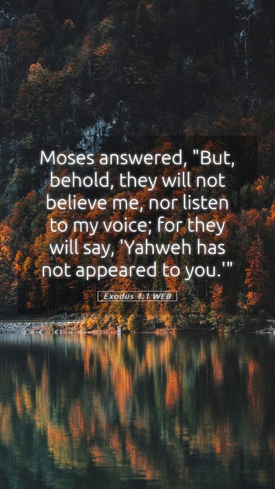 Picture 05 - Exodus 4:1 WEB Mobile Phone Wallpaper - Moses answered, 
