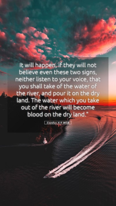Picture 05 - Exodus 4:9 WEB Mobile Phone Wallpaper - It will happen, if they will not believe even - Mobile Bible Verse Wallpaper