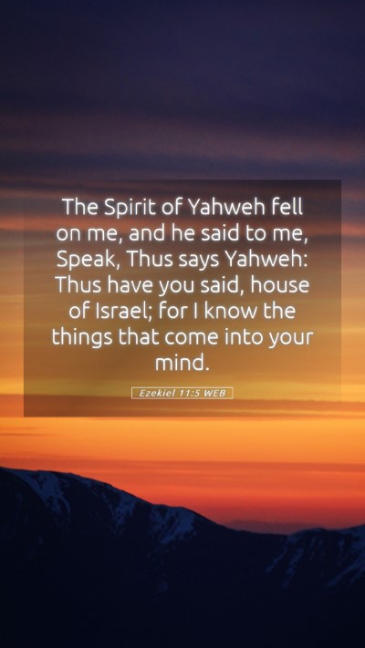 Picture 05 - Ezekiel 11:5 WEB Mobile Phone Wallpaper - The Spirit of Yahweh fell on me, and he said to - Mobile Bible Verse Wallpaper