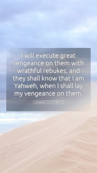 Picture 05 - Ezekiel 25:17 WEB Mobile Phone Wallpaper - I will execute great vengeance on them with - Mobile Bible Verse Wallpaper