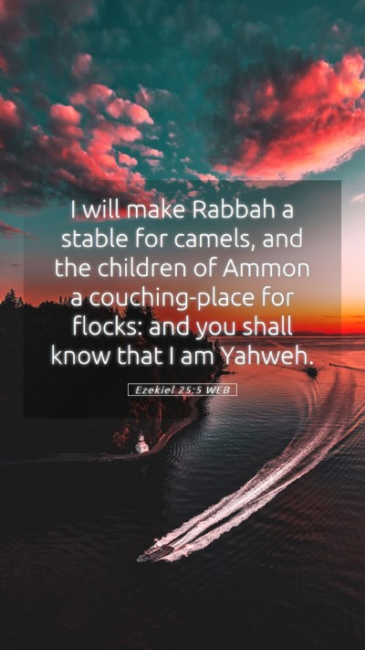 Picture 05 - Ezekiel 25:5 WEB Mobile Phone Wallpaper - I will make Rabbah a stable for camels, and the - Mobile Bible Verse Wallpaper