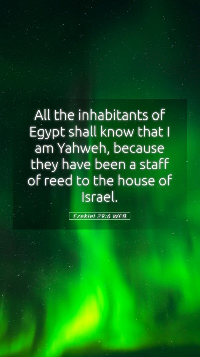 Picture 05 - Ezekiel 29:6 WEB Mobile Phone Wallpaper - All the inhabitants of Egypt shall know that I am - Mobile Bible Verse Wallpaper