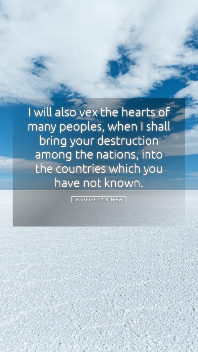 Picture 05 - Ezekiel 32:9 WEB Mobile Phone Wallpaper - I will also vex the hearts of many peoples, when - Mobile Bible Verse Wallpaper