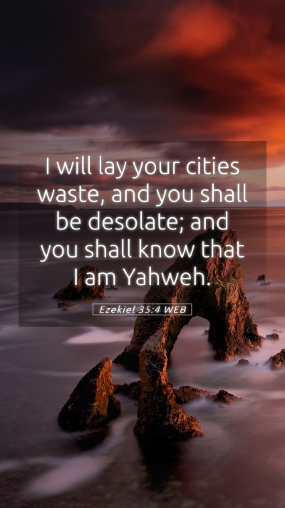 Picture 05 - Ezekiel 35:4 WEB Mobile Phone Wallpaper - I will lay your cities waste, and you shall be - Mobile Bible Verse Wallpaper