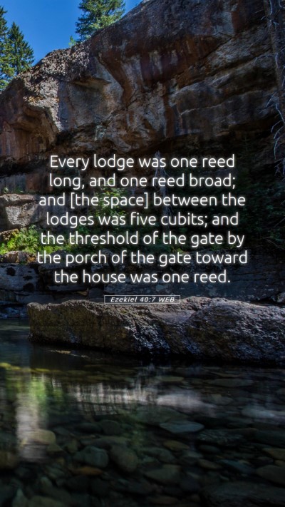 Picture 05 - Ezekiel 40:7 WEB Mobile Phone Wallpaper - Every lodge was one reed long, and one reed - Mobile Bible Verse Wallpaper
