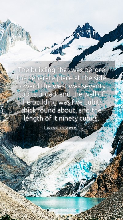 Picture 05 - Ezekiel 41:12 WEB Mobile Phone Wallpaper - The building that was before the separate place - Mobile Bible Verse Wallpaper