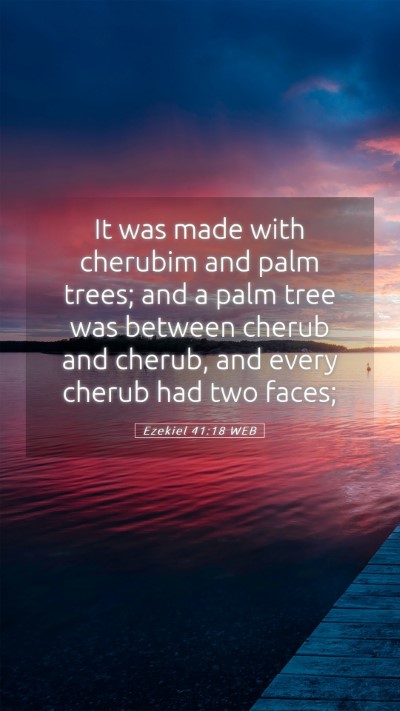 Picture 05 - Ezekiel 41:18 WEB Mobile Phone Wallpaper - It was made with cherubim and palm trees; and a - Mobile Bible Verse Wallpaper
