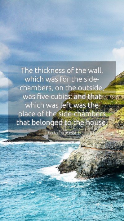 Picture 05 - Ezekiel 41:9 WEB Mobile Phone Wallpaper - The thickness of the wall, which was for the - Mobile Bible Verse Wallpaper