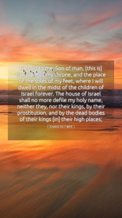 Picture 05 - Ezekiel 43:7 WEB Mobile Phone Wallpaper - He said to me, Son of man, [this is] the place of - Mobile Bible Verse Wallpaper