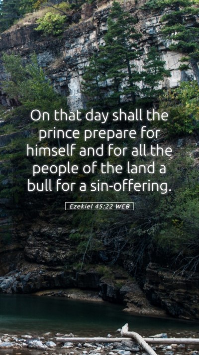 Picture 05 - Ezekiel 45:22 WEB Mobile Phone Wallpaper - On that day shall the prince prepare for himself - Mobile Bible Verse Wallpaper